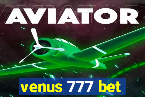 venus 777 bet